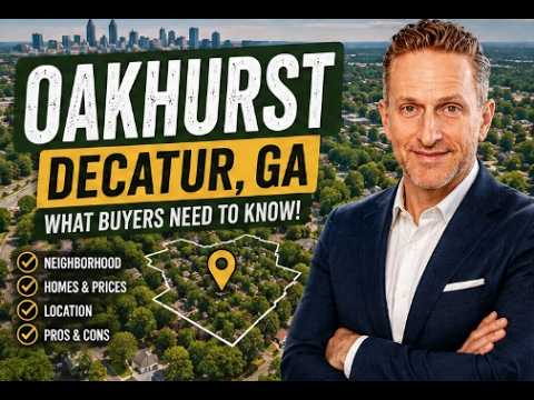 Guide to Oakhurst Decatur GA